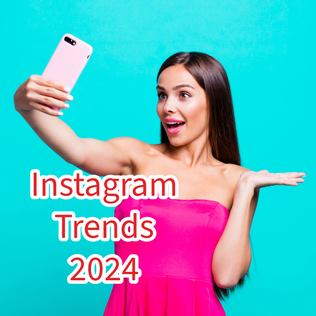 Instagram Trends 2024: How to Boost Strategy | Profits Online