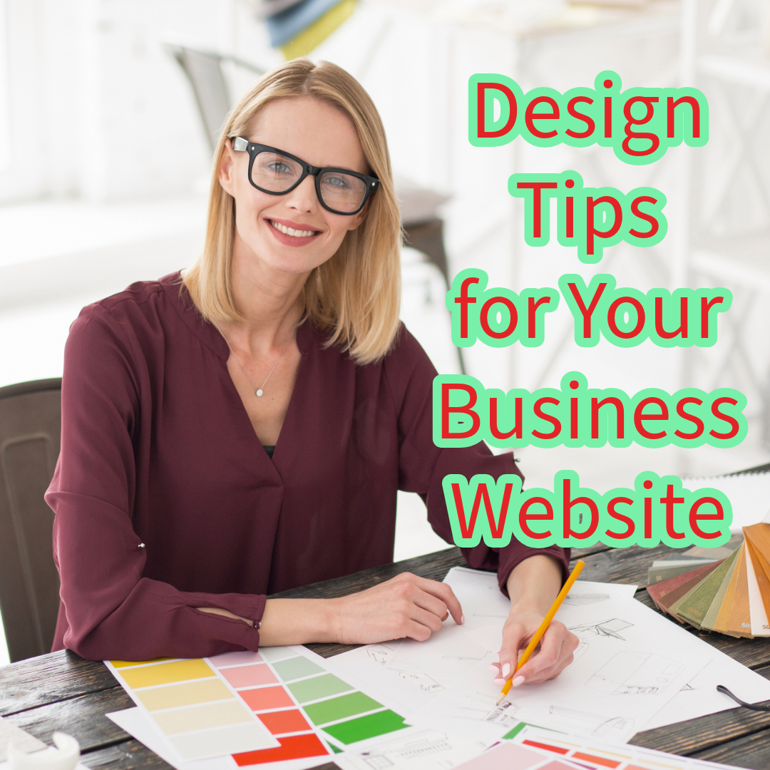 Design: 5 Tips for Your Business Website
