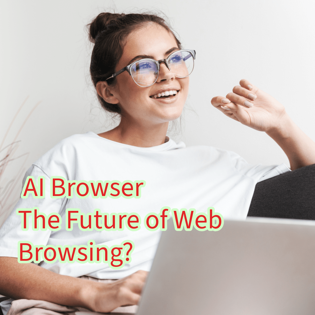AI Browser: The Future of Web Browsing? 

